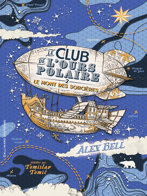 Title details for Le club de l'ours polaire (Tome 2)--Le Mont des sorcières by Alex Bell - Available